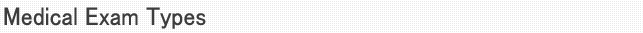 Medical Exam Types